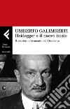 Heidegger e il nuovo inizio: Il pensiero al tramonto dell’Occidente. E-book. Formato EPUB ebook