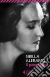 Il passaggio. E-book. Formato EPUB ebook di Sibilla  Aleramo