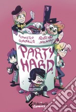 Party hard. E-book. Formato EPUB ebook