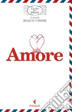 Amore, l’arte delle lettere. E-book. Formato EPUB ebook