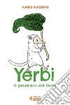 Yerbi, il guardiano del fiume. E-book. Formato EPUB ebook