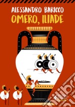 Omero, Iliade - Edizione ragazzi. E-book. Formato EPUB ebook