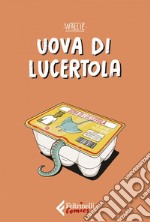 Uova di lucertola. E-book. Formato EPUB ebook