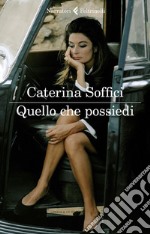 Quello che possiedi. E-book. Formato EPUB ebook