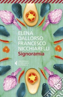 Signoramia. E-book. Formato EPUB ebook di Francesco Nicchiarelli