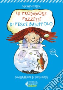 Le prodigiose puzzette di pesce Batuffolo. E-book. Formato EPUB ebook di Tony Ross