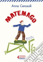 Matemago. E-book. Formato EPUB ebook