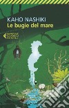 Le bugie del mare. E-book. Formato EPUB ebook di Kaho  Nashiki