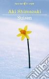 Suisen: L'ombra del cardo. E-book. Formato EPUB ebook di Aki Shimazaki