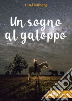 Un sogno al galoppo. E-book. Formato EPUB ebook