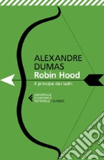 Robin Hood, il principe dei ladri. E-book. Formato EPUB ebook