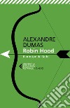 Robin Hood, il principe dei ladri. E-book. Formato EPUB ebook