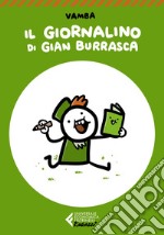 Il Giornalino di Gian Burrasca - Classici Ragazzi: Con le illustrazioni dell'autore. E-book. Formato EPUB ebook