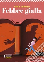 Febbre gialla. E-book. Formato EPUB ebook