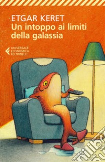 Un intoppo ai limiti della galassia. E-book. Formato EPUB ebook di Etgar Keret