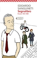 Segnalibro: Poesie 1951-1981. E-book. Formato EPUB ebook