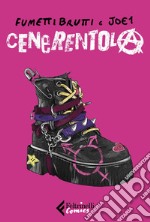 CenerentolA. E-book. Formato EPUB ebook