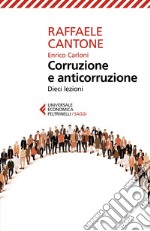 Corruzione e anticorruzione: Dieci lezioni. E-book. Formato EPUB ebook