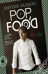 Pop Food: Cucina non regionale italiana, sostenibile. E-book. Formato PDF ebook