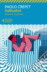 Solitudini: Memorie di assenze. E-book. Formato EPUB ebook