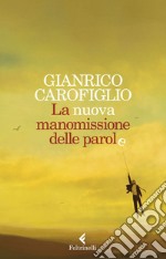 La nuova manomissione delle parole. E-book. Formato EPUB ebook