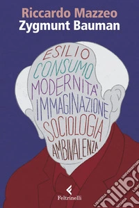 Zygmunt Bauman: Cambiare la società. E-book. Formato EPUB ebook