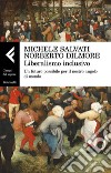 Liberalismo inclusivo: Un futuro auspicabile per il nostro angolo di mondo. E-book. Formato EPUB ebook
