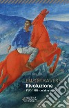 Rivoluzione: 1789-1989: un’altra storia. E-book. Formato EPUB ebook