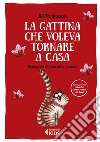 La gattina che voleva tornare a casa. E-book. Formato EPUB ebook