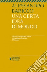 Una certa idea di mondo. E-book. Formato EPUB ebook