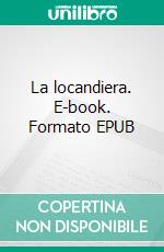 La locandiera. E-book. Formato EPUB ebook