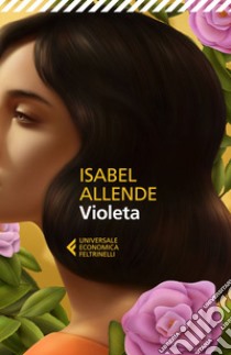 Violeta. E-book. Formato EPUB ebook di Isabel Allende