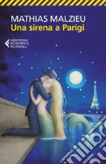 Una sirena a Parigi. E-book. Formato EPUB ebook