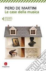 Le case della musica. E-book. Formato EPUB ebook