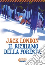 Il richiamo della foresta - Classici Ragazzi. E-book. Formato EPUB ebook