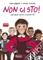 Non ci sto!: I bambini contro l’illegalità. E-book. Formato EPUB ebook