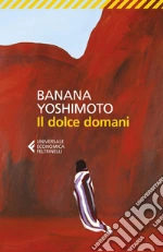 Il dolce domani. E-book. Formato EPUB ebook