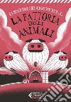 La fattoria degli animali - Classici Ragazzi: Una fiaba. E-book. Formato EPUB ebook di Alice Bigli