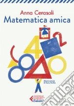 Matematica amica. E-book. Formato EPUB ebook