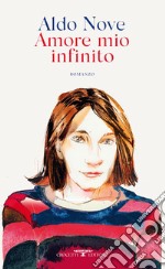 Amore mio infinito. E-book. Formato EPUB ebook