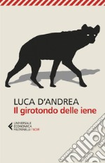 Il girotondo delle iene. E-book. Formato EPUB ebook