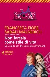 Non farcela come stile di vita: Una guida per diversamente performanti. E-book. Formato EPUB ebook di Francesca Fiore