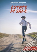 Estate di sale. E-book. Formato EPUB ebook