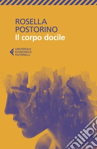 Il corpo docile. E-book. Formato EPUB ebook