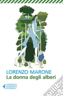 La donna degli alberi. E-book. Formato EPUB ebook di Lorenzo Marone