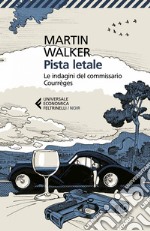 Pista Letale: Le indagini del commissario Courrèges. E-book. Formato EPUB