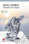 Visioni di robot. E-book. Formato EPUB ebook