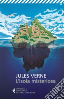 L'isola misteriosa. E-book. Formato EPUB ebook di Jules Verne