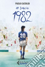 11 Luglio 1982. E-book. Formato EPUB