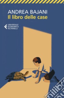 Il libro delle case. E-book. Formato EPUB ebook di Andrea Bajani